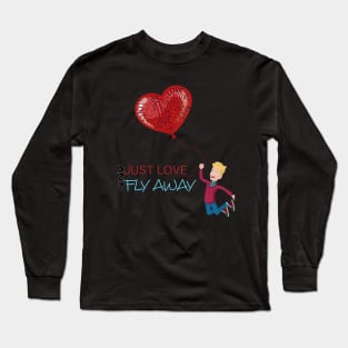 Fly away Long Sleeve T-Shirt